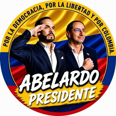 Abelardo Presidente — Por la democracia, por la libertad y por Colombia