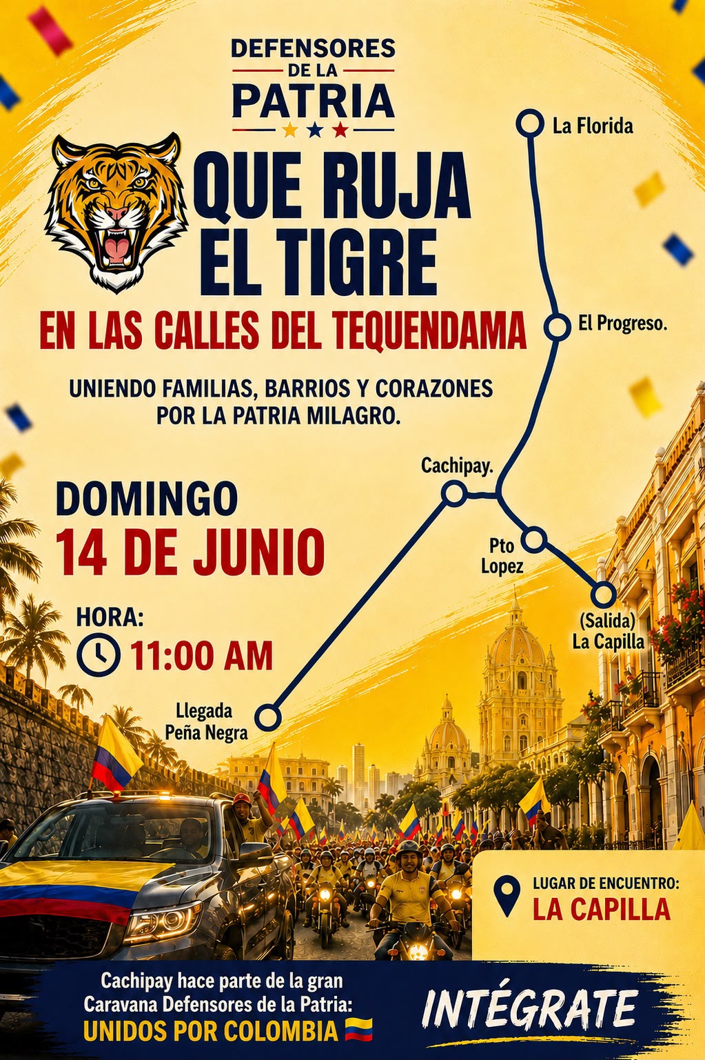 QUE EL TIGRE RUJA CALLES DEL TEQUENDAMA 14 DE JUNIO 11 AM